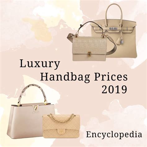 Hermès, Chanel, Louis Vuitton and Fendi Prices 2019